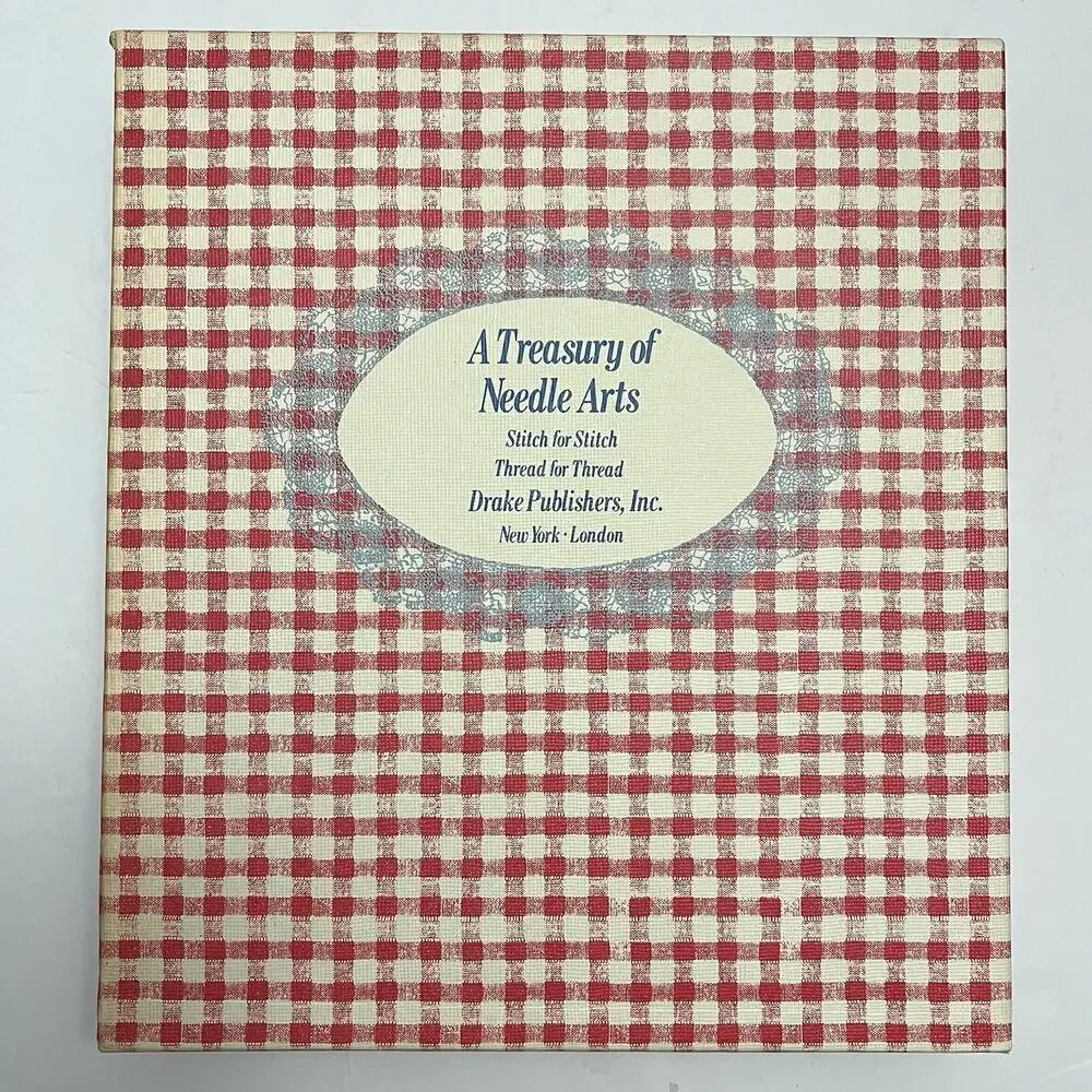 A Treasury Of Needle Arts Stitch For Stitch Thread For Thread Vintage 1974